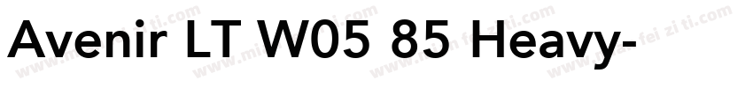 Avenir LT W05 85 Heavy字体转换